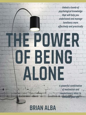 cover image of The Power of Being Alone